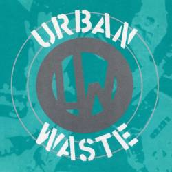 Urban Waste : Urban Waste